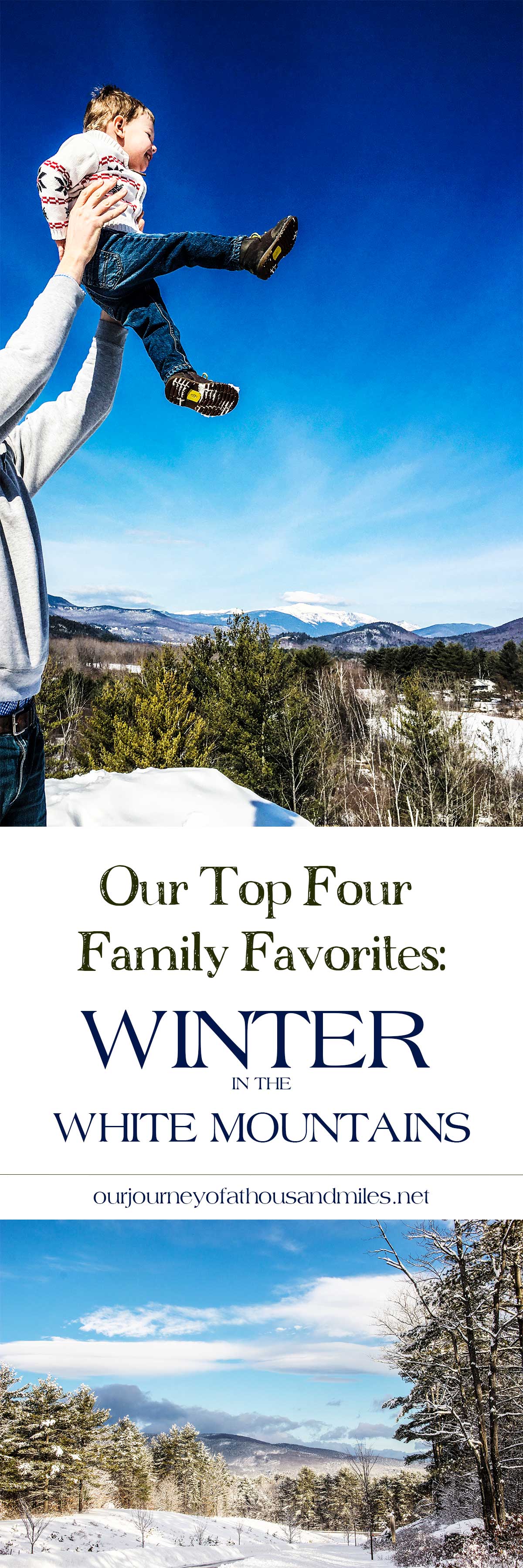 Our-Top-Four-Family-Favorites-Winter-In-The-White-Mountains