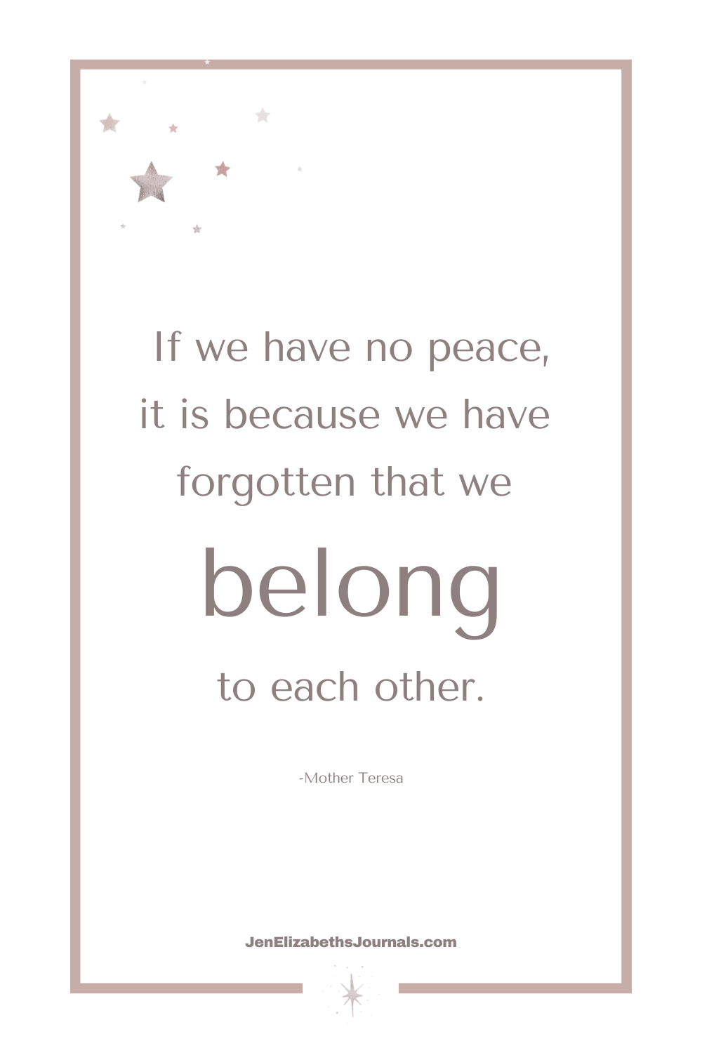 Quote-Mother-Teresa-We-Belong-to-Each-Other-Pinterest